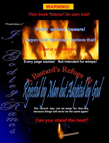 A Bastard's Refuge II - Rejected by Man but Adopted by God