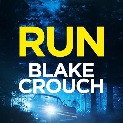 Run Audiolibro Por Blake Crouch arte de portada