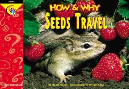 How and Why Seeds Travel (How and Why Series)