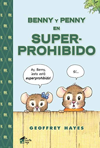 Benny y Penny en Super Prohibido