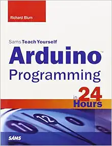Arduino Programming in 24 Hours, Sams Teach Yourself (Sams Teach Yourself: In 24 Hours) book cover