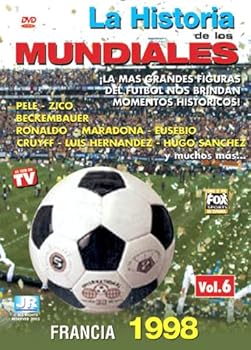 DVD La Historia De Los Mundiales, Vol. 6: Francia 1998 [DVD] Book