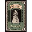 Ye Olde Cat Memes: The Original Book of Cat Humor