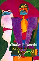 Aufzeichnungen Eines Außenseiters. Kaputt In Hollywood: Stories 359610680X Book Cover