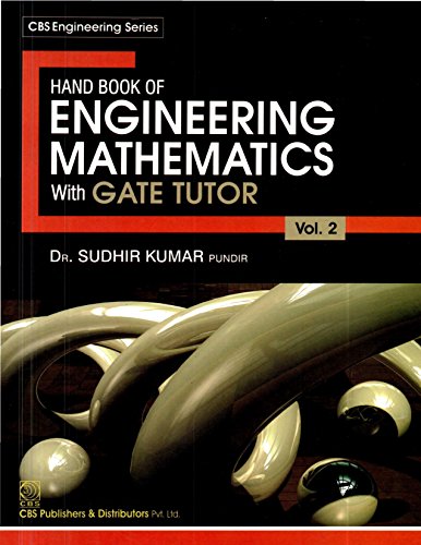 Handbook of Engineering Mathematics with GATE TUTOR, Vol. 2 (CBS Engineering Series) (English Edition)