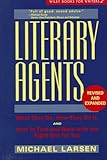 Literary Agents: What They Do, How They Do It, and How to Find and Work with the Right One for You (WILEY BOOKS FOR WRITERS SERIES)