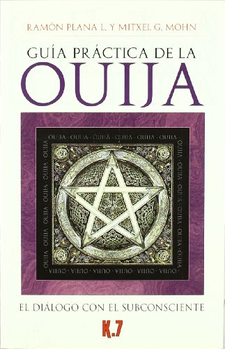 Guía práctica de la Ouija: El diálogo con el subconsciente