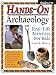 Hands-On Archaeology: Real-Life Activities for Kids