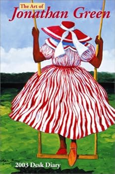 Calendar Art of Jonathan Green 2003 Calendar Book