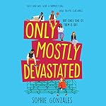 Cover of Only Mostly Devastated