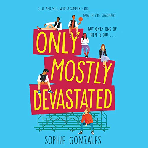 Only Mostly Devastated by Sophie Gonzales episode artwork