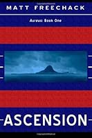 Ascension: Aureus: Book One 1483986055 Book Cover