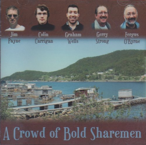 A Crowd Of Bold Sharemen [Audio CD] A Crowd of Bold Sharemen