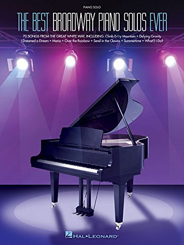 The Best Broadway Piano Solos Ever (Piano Solo Songbook) (Best Broadway Songs Ever) (2013-10-01)