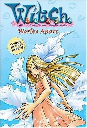 Worlds Apart (W.I.T.C.H. No.14)