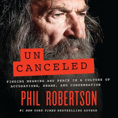 Uncanceled Audiolibro Por Phil Robertson arte de portada