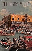 The Palace of the Doges in the history and art of Venice B0007JANJM Book Cover