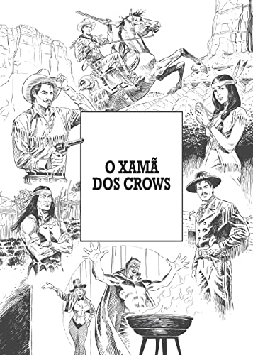 Tex Willer Nº 31: O xamã dos Crows