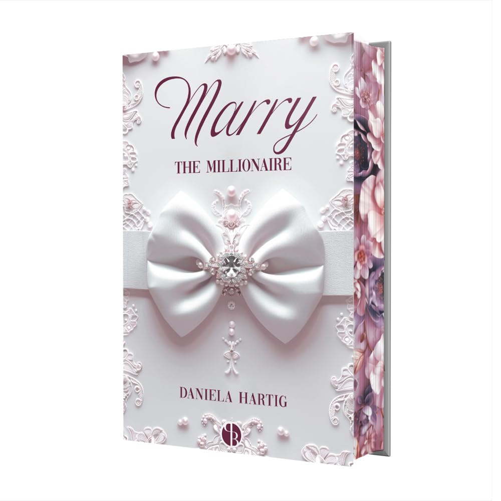 Marry the Millionaire: Mit wunderschönem Farbschnitt | Streng limitierte Hardcover Ausgabe (Wedding Dreams)