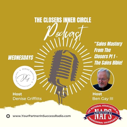 Sales Mastery From The Closers Pt 1 Podcast Por  arte de portada