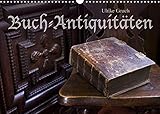 Autor(in): Ulrike Gruch Buch-Antiquitäten (Wandkalender 2022 DIN A3 quer)