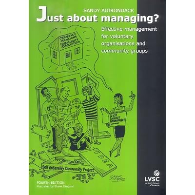 Just About Managing: Effective Management for Voluntary Organisations and Community Groups