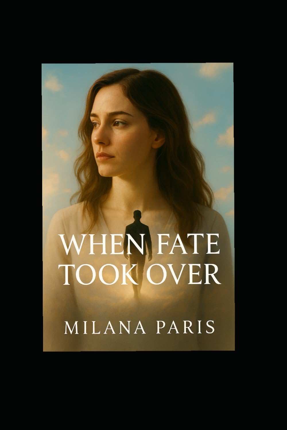 When Fate Took Over