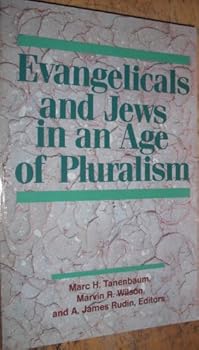 Paperback Evangelicals and Jews in an age of pluralism Book