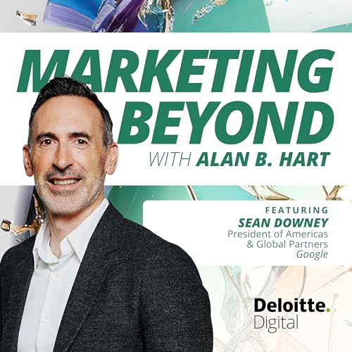 17: Google it: Smarter marketing with AI: Insights from Sean Downey, president of Americas & Global Partners at Google Podcast Por arte de portada