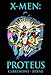 X-Men: Proteus (Marvel Premiere Classic)