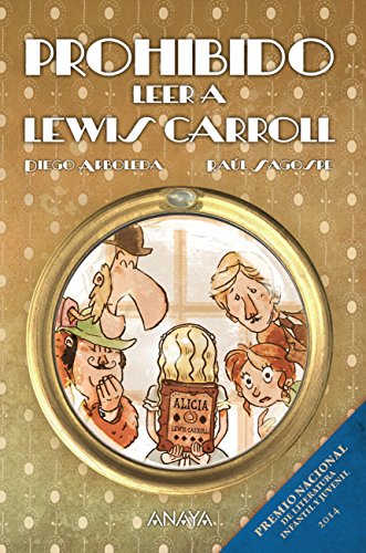 Prohibido Leer A Lewis Carroll Literatura Infantil - Narrativa Infantil Prohibido Leer A Lewis Carroll Literatura Infantil - Narrativa Infantil