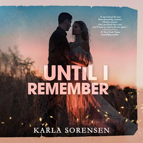 Until I Remember Audiolibro Por Karla Sorensen arte de portada