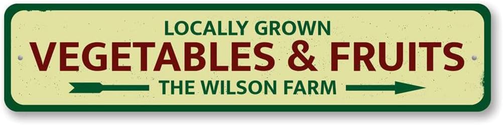 Locally Grown Vegetables & Fruits Arrow Family Name Farm Kitchen Aluminum Sign - 6" x 24"