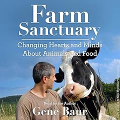 Farm Sanctuary Audiobook By Gene Baur cover art