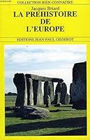 La préhistoire de l'Europe 2877472043 Book Cover