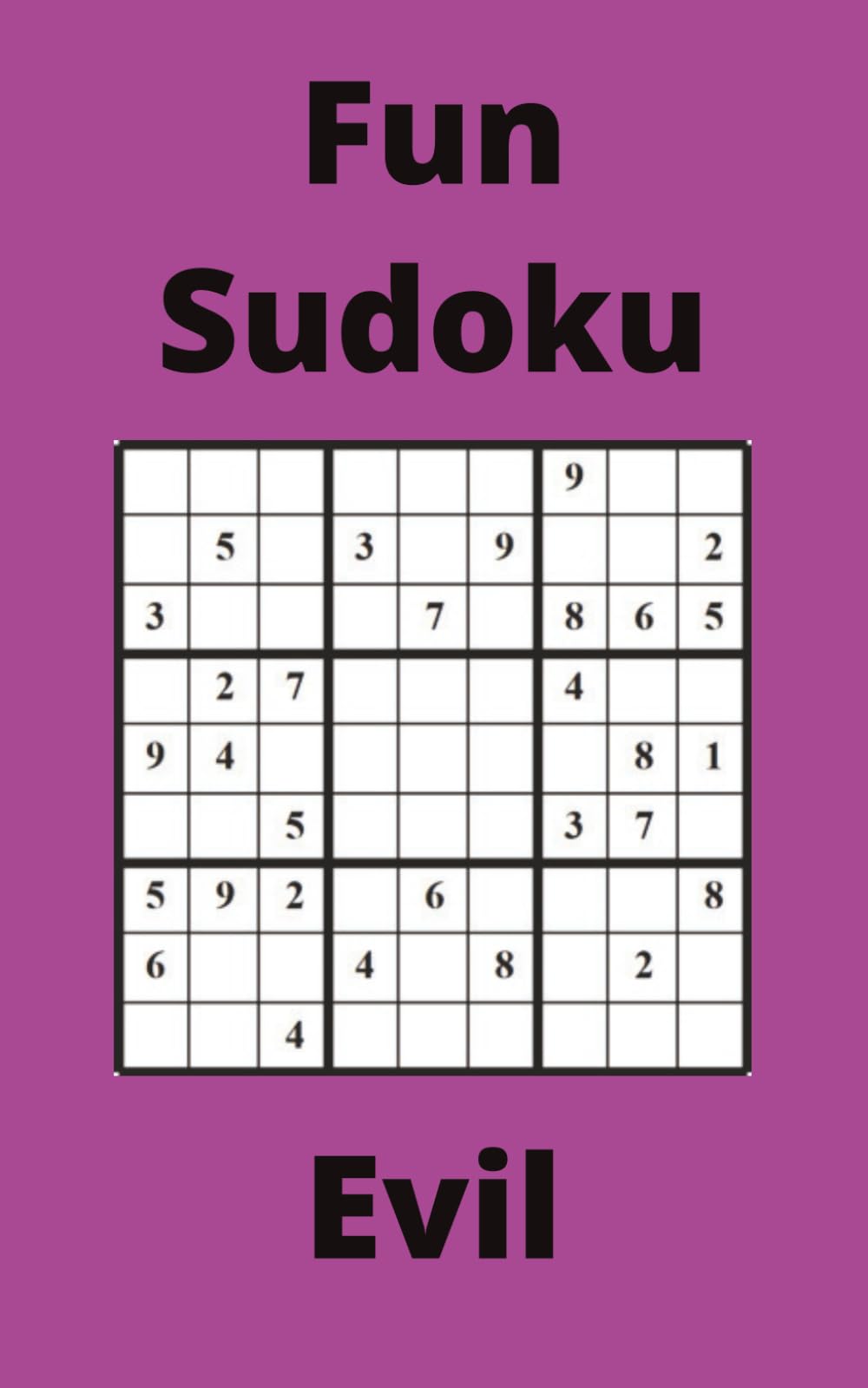 Purple Fun Sudoku Book, 9x9 Puzzles, 250 Pages, 5x8, Evil