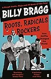 Roots, Radicals and Rockers: How Skiffle Changed the World