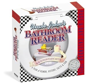 Uncle John's Bathroom Reader Page-A-Day® Calendar 2025: A Year of Humor, History, Facts, and Fun