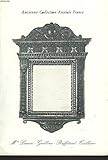  ANCIENNE COLLECTION ANATOLE FRANCE. OBJETS DE CURIOSITE, ART POPULAIRE, MEUBLES DES XVIe ET XVIIe SIECLE... LE 21 OCTOBRE 1981.