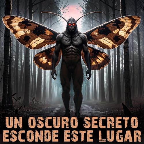 Lo que Nadie Cuenta de Mothman + Bonus Track Luigi, Trump, IA y 11S