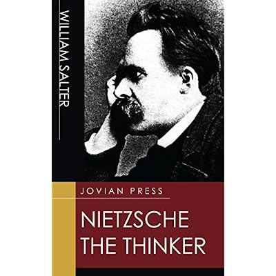 Nietzsche the Thinker