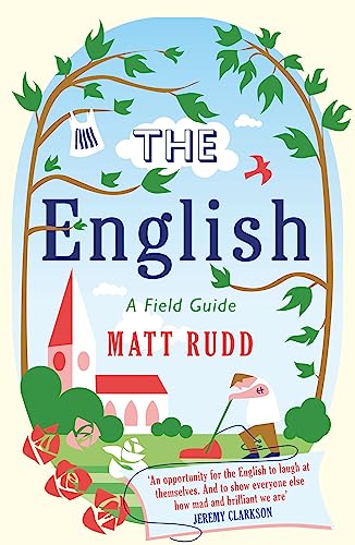 The English: A Field Guide