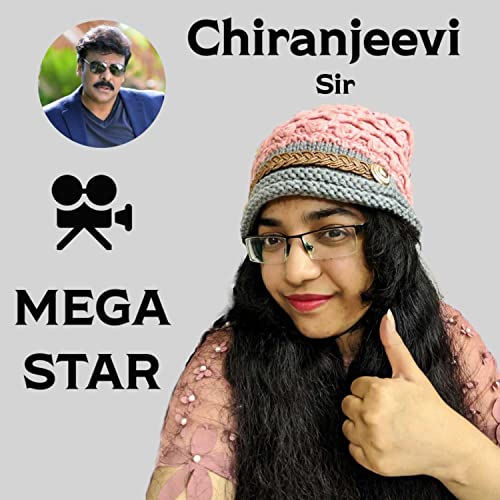Mega Star Chiranjeevi Sir - The Legend || Mighty Girl Telugu Talks