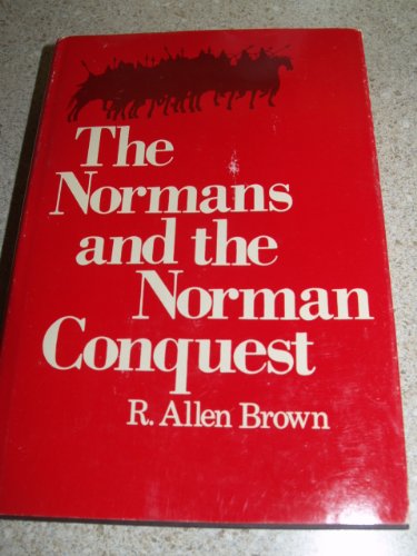 Normans and the Norman Conquest 0690584687 Book Cover