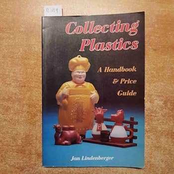 Paperback Collecting Plastics: A Handbook and Price Guide Book