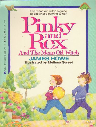 Pinky and Rex and the Mean Old Witch 0380716445 Book Cover