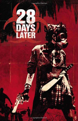 28 Days Later Vol. 1: London Calling