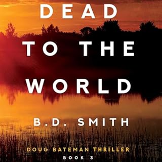 Dead to the World Audiobook By B.D. Smith cover art