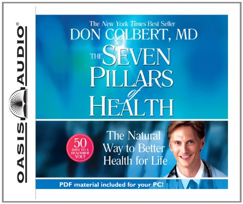 The Seven Pillars of Health: The Natural Way to Better Health for Life