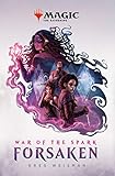  War of the Spark: Forsaken: Magic: The Gathering (English Edition)